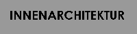Innenarchitektur
